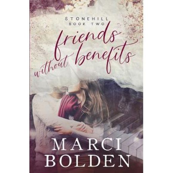 Friends Without Benefits -- Marci Bolden - Picture 1 of 1